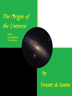 cover image of The Origin of the Universe, the Complete Version
